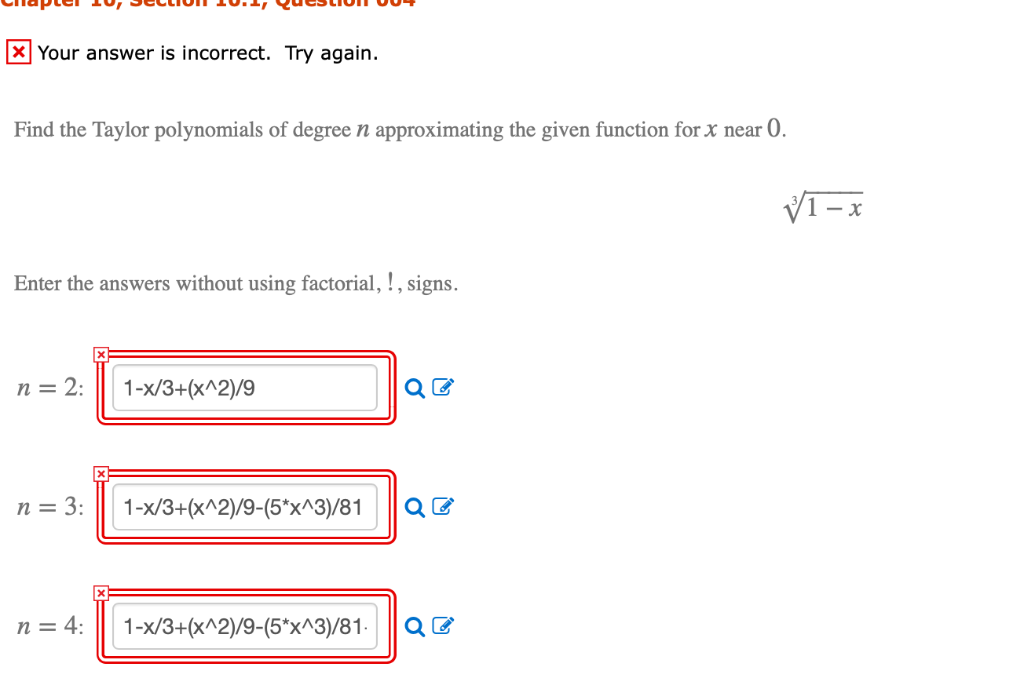 Solved Your Answer Is Incorrect Try Again Find The Tayl Chegg Com