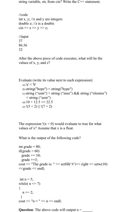 Solved String Variable Str Cin Write C Statement Code Int X Y X Y Integers Double Z Z Double Cinx Q