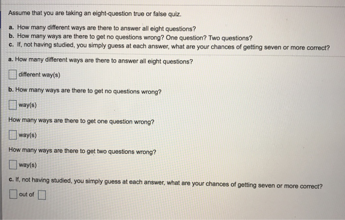 Assume That You Are Taking An Eight Question True Or Chegg 