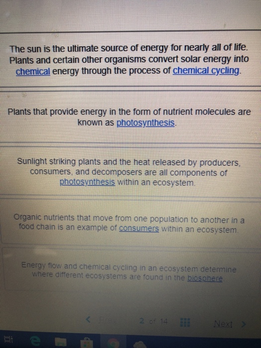 Solved The sun is the ultimate source of energy for nearly | Chegg.com