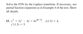 Solved Solve the IVPs by the Laplace transform. If | Chegg.com