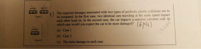 Solved / Case 1 2) 11 The expected damages associated with | Chegg.com