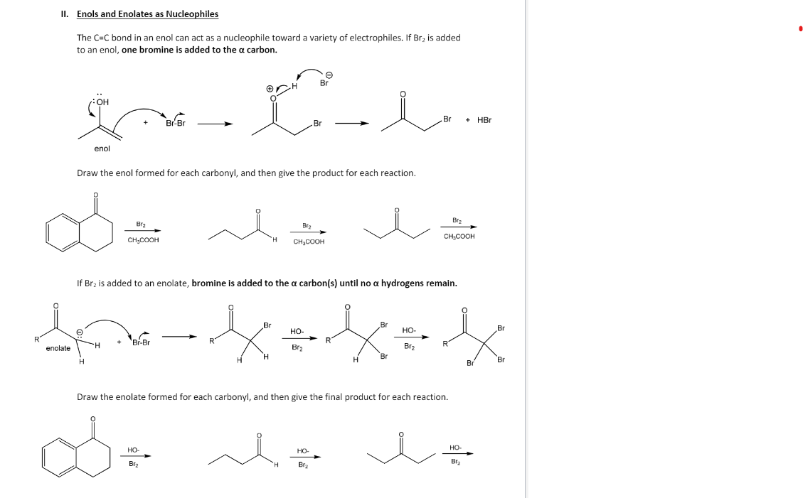 Solved II. Enols And Enolates As Nucleophiles The C=C Bond | Chegg.com