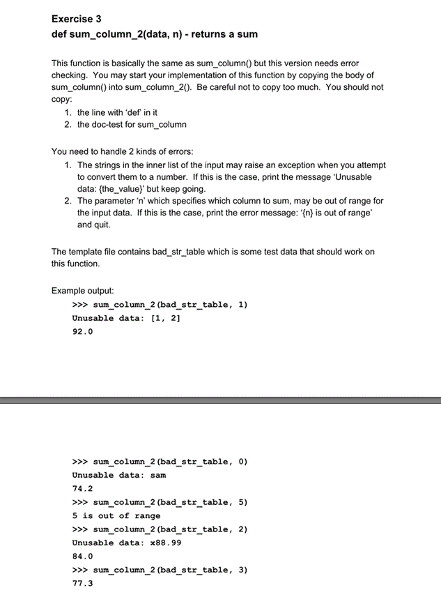Solved Exercise 3 def sum_column_2(data, n) - returns a sum | Chegg.com