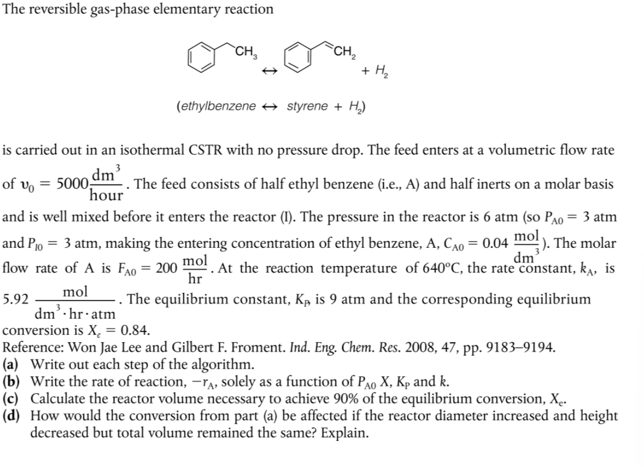 Solved The Reversible Gas-phase Elementary Reaction CHE CH, | Chegg.com