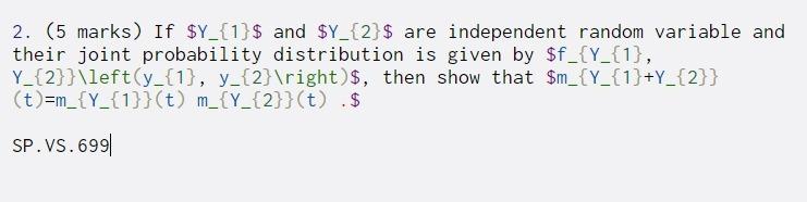 Solved 2. (5 marks) If $Y_{1}$ and $Y_{2}$ are independent | Chegg.com