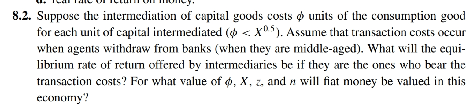Solved 8.2. Suppose the intermediation of capital goods | Chegg.com