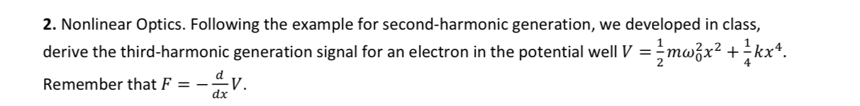 Solved 2. Nonlinear Optics. Following the example for | Chegg.com