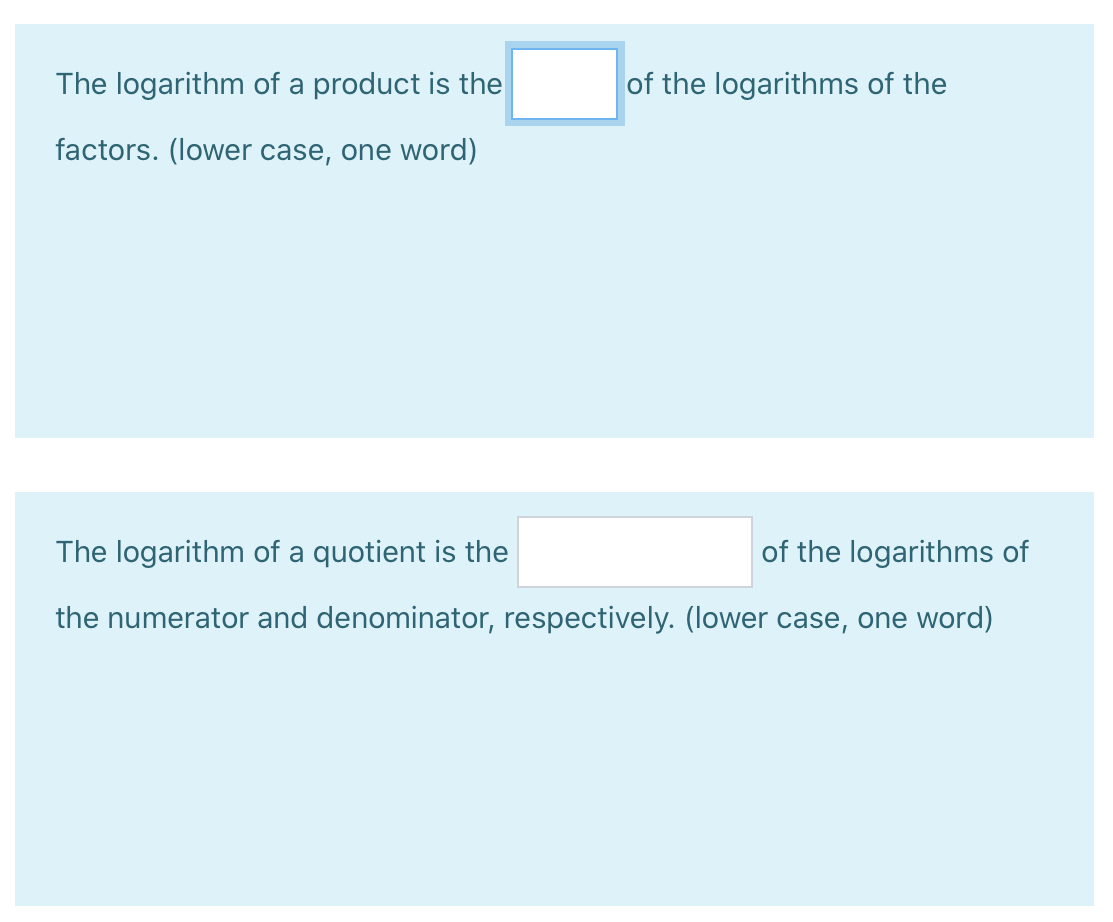 Solved The logarithm of a product is the of the logarithms | Chegg.com