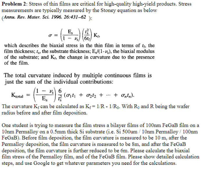 Problem 2 Stress of thin films are critical for