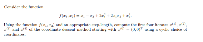 Solved Consider the function f(11, 12) = 11 – 12 +27 +22112 | Chegg.com