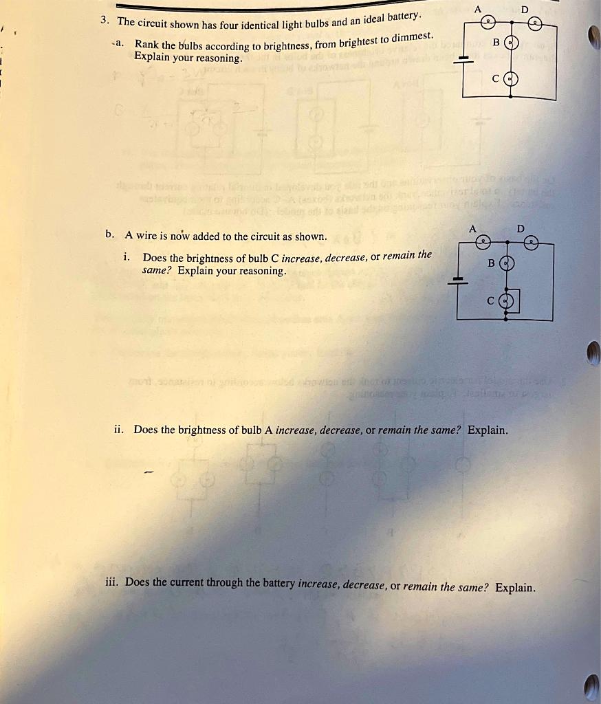 Solved 3. The Circuit Shown Has Four Identical Light Bulbs | Chegg.com