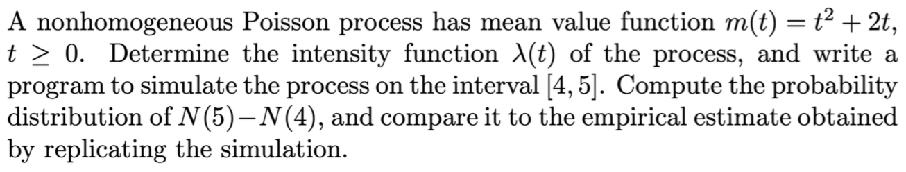 Solved A nonhomogeneous Poisson process has mean value | Chegg.com