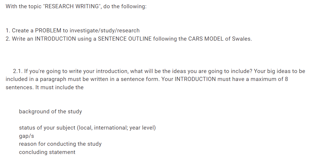 Solved With the topic "RESEARCH WRITING", do the following