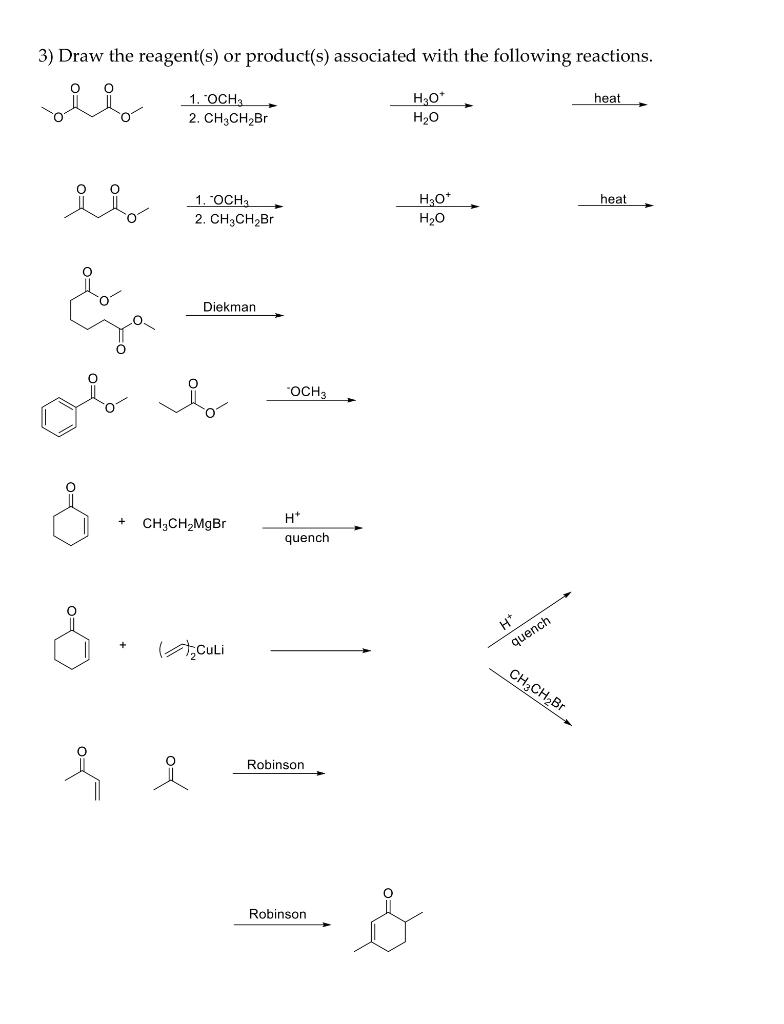 Solved 3) Draw the reagent(s) or product(s) associated with | Chegg.com