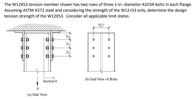 Solved The W12x53 tension member shown has two rows of three | Chegg.com