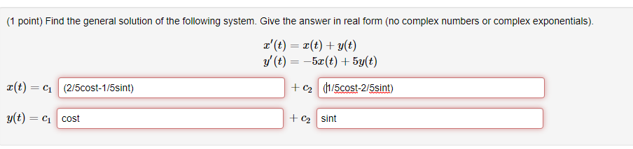 Solved (1 point) Find the general solution of the following | Chegg.com