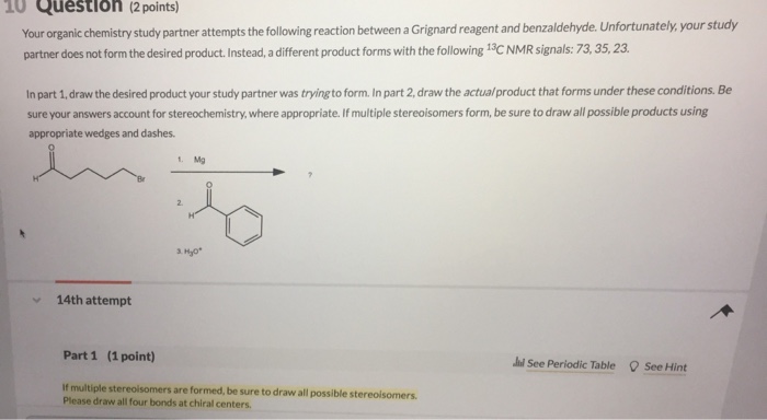 solved-10-question-2points-your-organic-chemistry-study-chegg