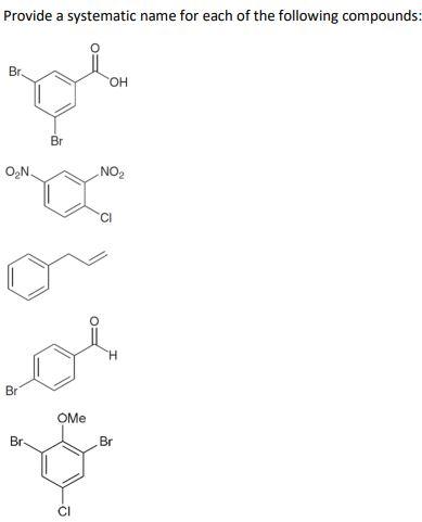 Solved Provide A Systematic Name For Each Of The Following | Chegg.com