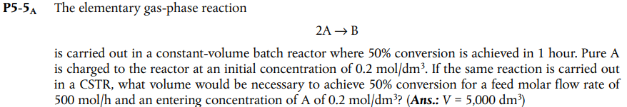 Solved The elementary gas-phase reaction 2 A→B is carried | Chegg.com