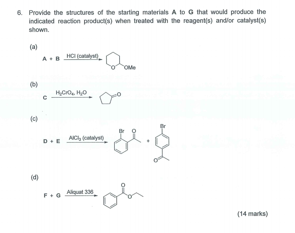 Solved 6. Provide the structures of the starting materials A | Chegg.com