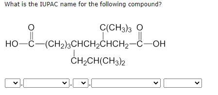 What Is The Iupac Name For The Following Compound Chegg Com