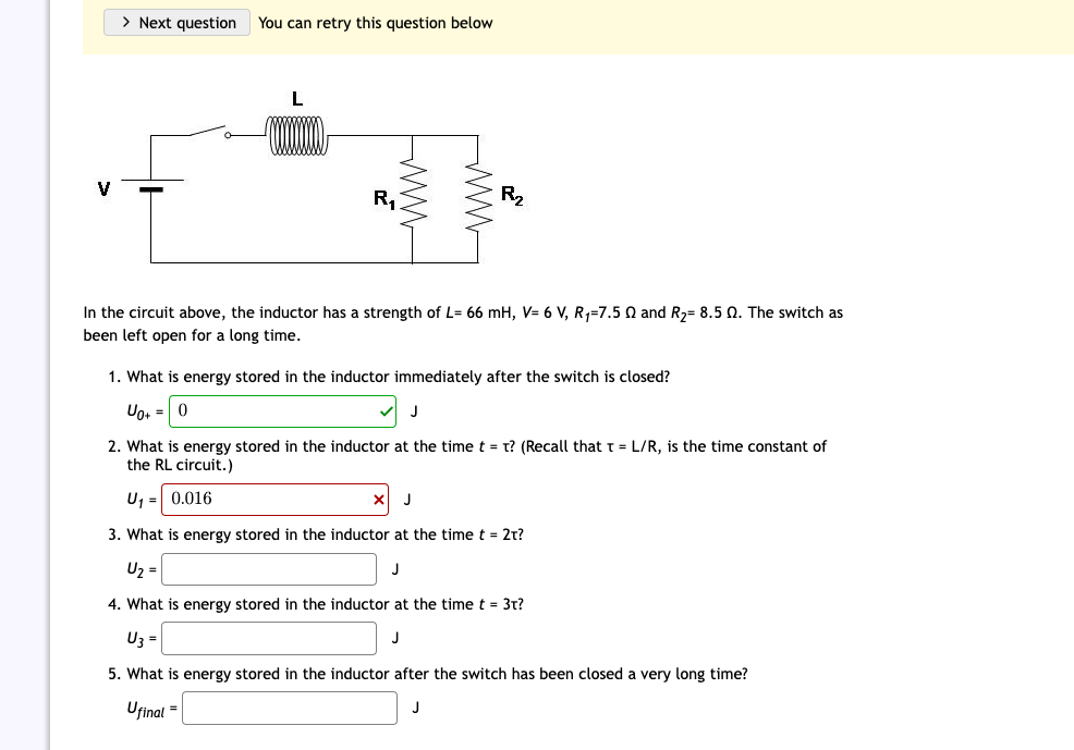Solved In the circuit above, the inductor has a strength of