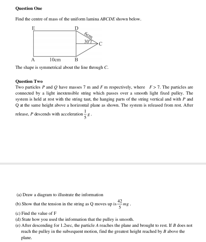 Solved Question One Find The Centre Of Mass Of The Uniform | Chegg.com