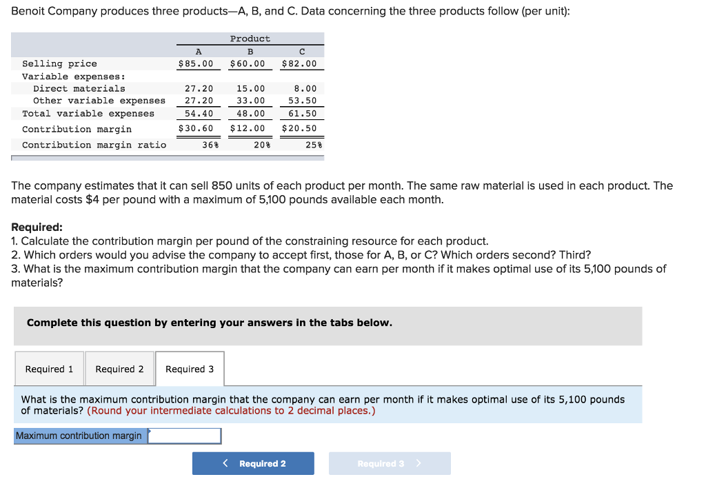 Solved Benoit Company Produces Three Products-A, B, And C. | Chegg.com