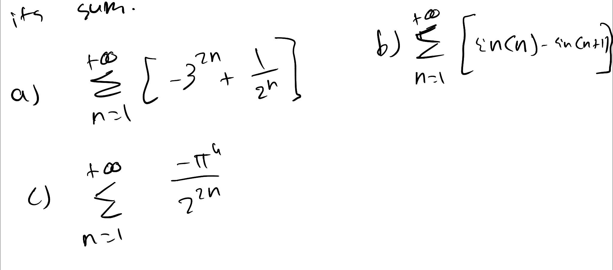 Solved If the series converges find the sum if it does not | Chegg.com