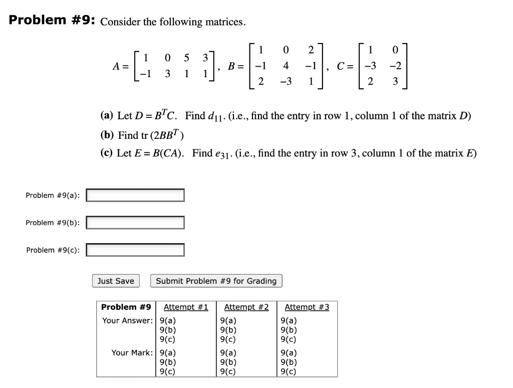 Solved Problem \#9: Consider The Following Matrices. | Chegg.com