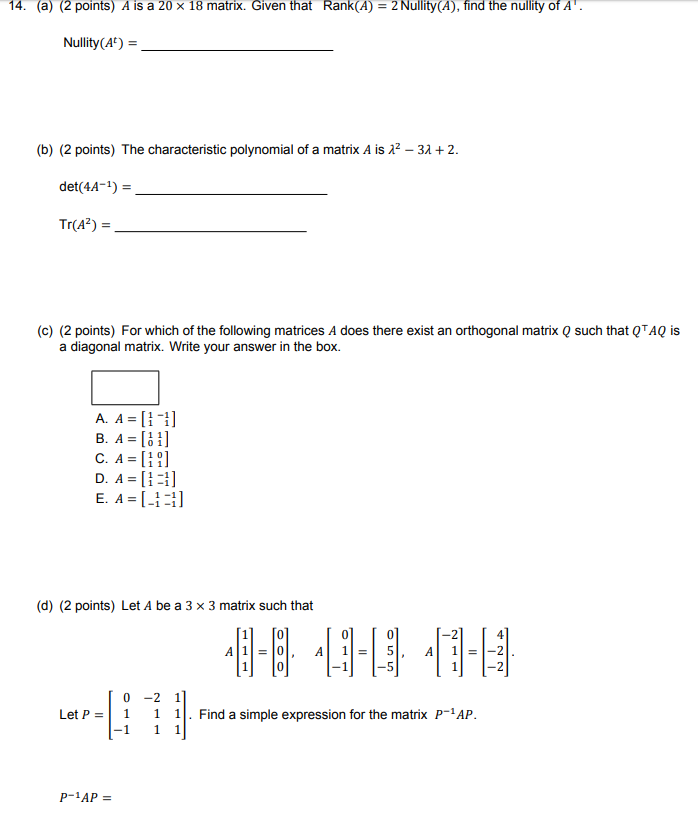 Solved 14. (a) (2 points) A is a 20 x 18 matrix. Given that | Chegg.com