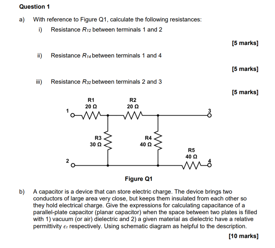 Solved Question 1 a) With reference to Figure Q1, calculate | Chegg.com