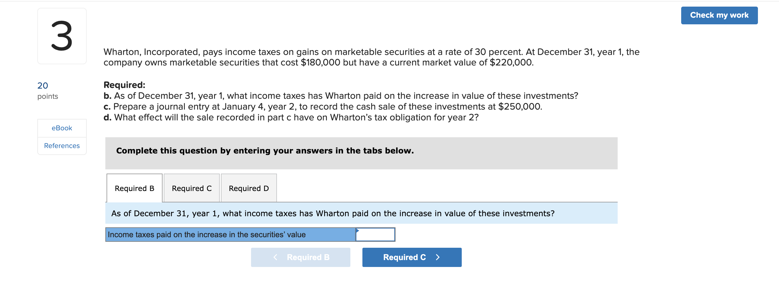 Solved Wharton, Incorporated, pays taxes on gains on