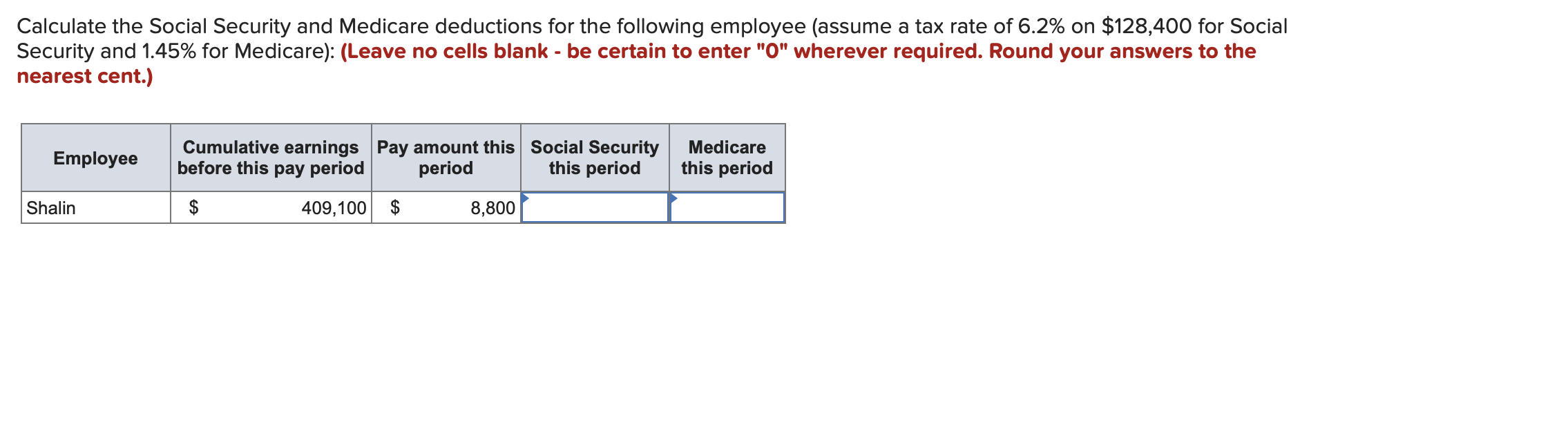 Solved Calculate the Social Security and Medicare deductions