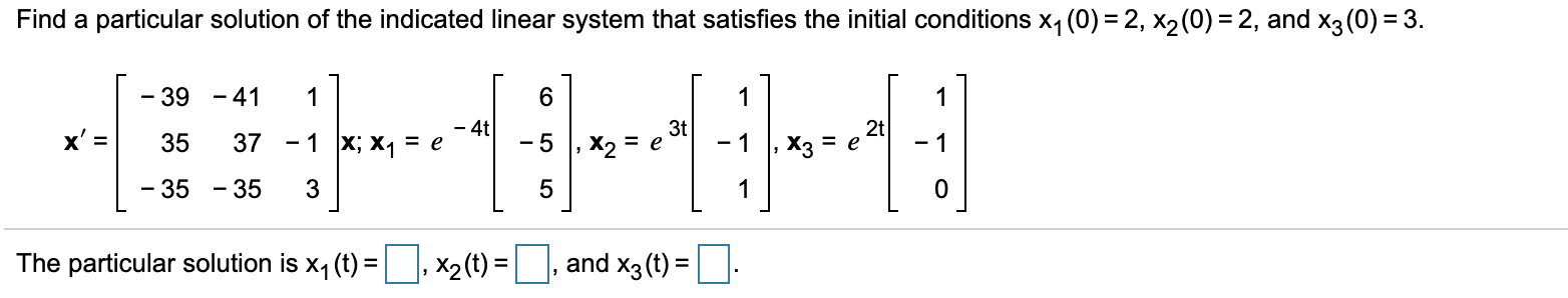 Solved Find A Particular Solution Of The Indicated Linear 2276