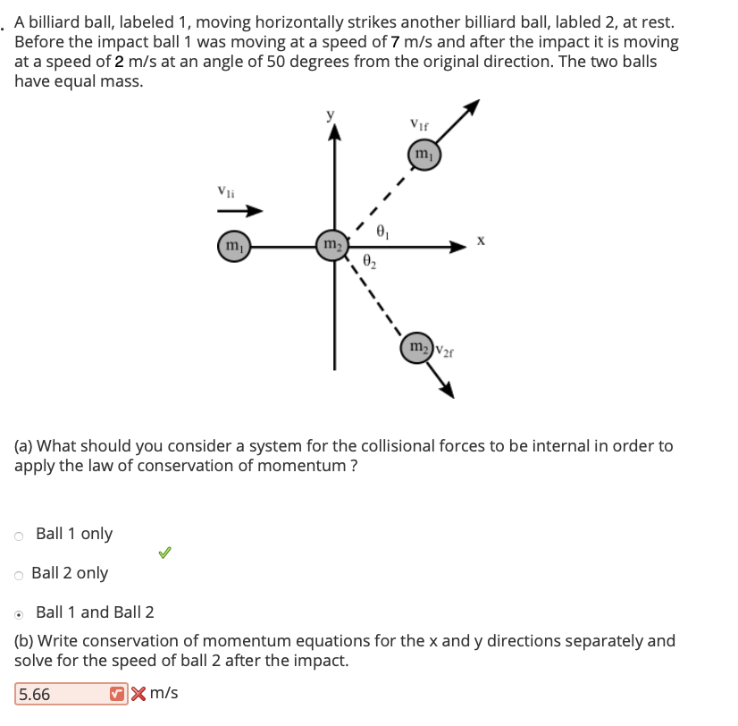 Solved . A billiard ball, labeled 1, moving horizontally