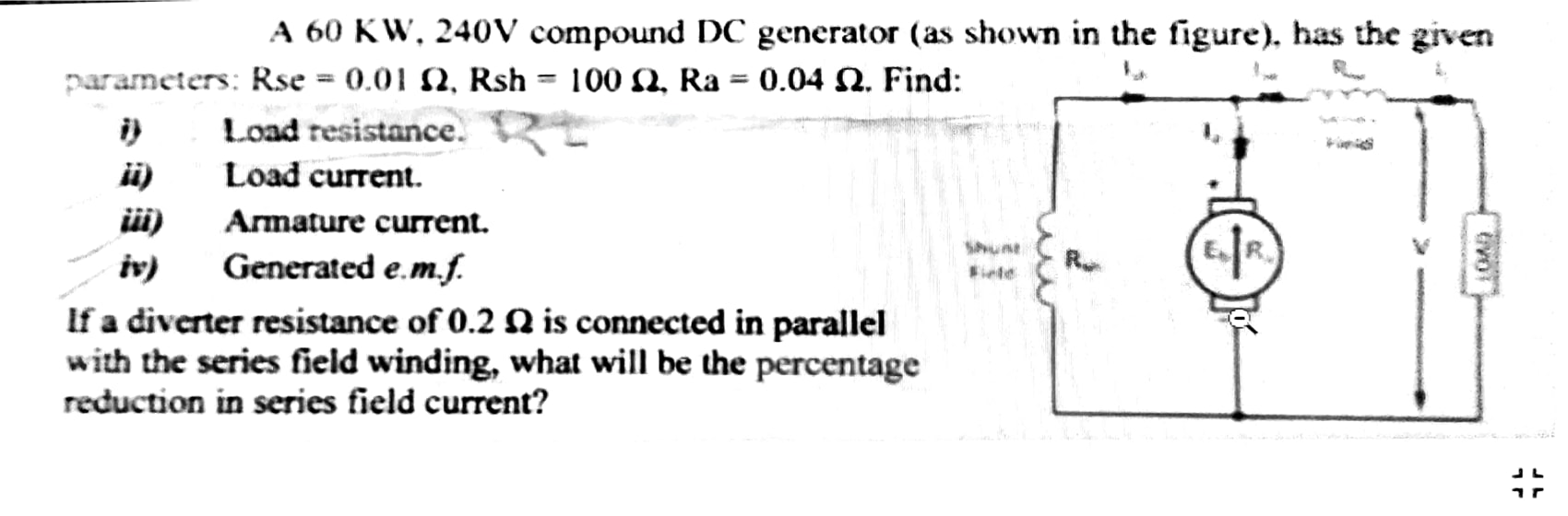 Solved A 60KW,240 V compound DC generator (as shown in the