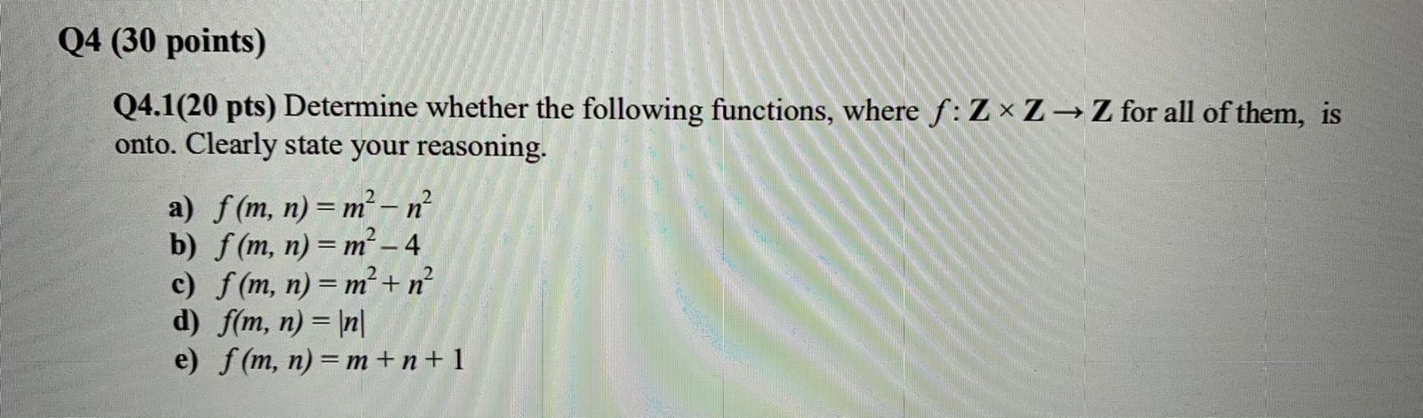 Solved Q4 (30 points) Q4.1(20 pts) Determine whether the | Chegg.com