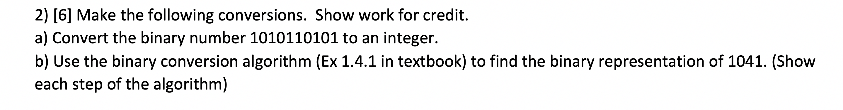 Solved 2) [6] Make the following conversions. Show work for | Chegg.com