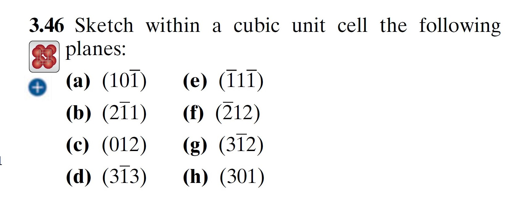 Solved 3.46 Sketch within a cubic unit cell the following | Chegg.com