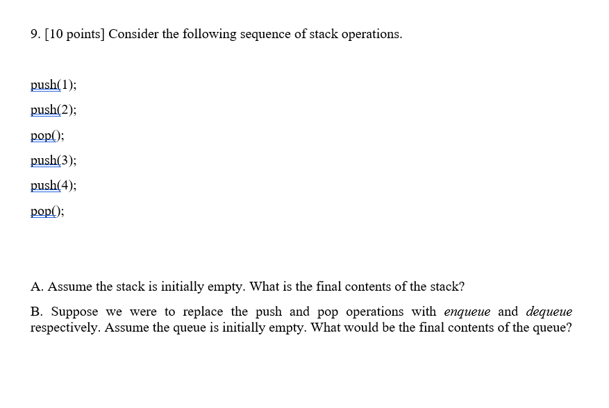 Solved 9. [10 points] Consider the following sequence of | Chegg.com