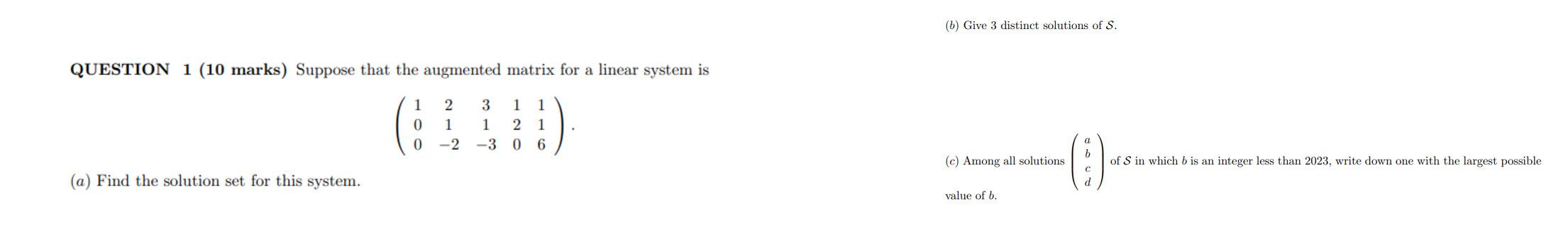 Solved (b) Give 3 distinct solutions of S. QUESTION 1 (10 | Chegg.com