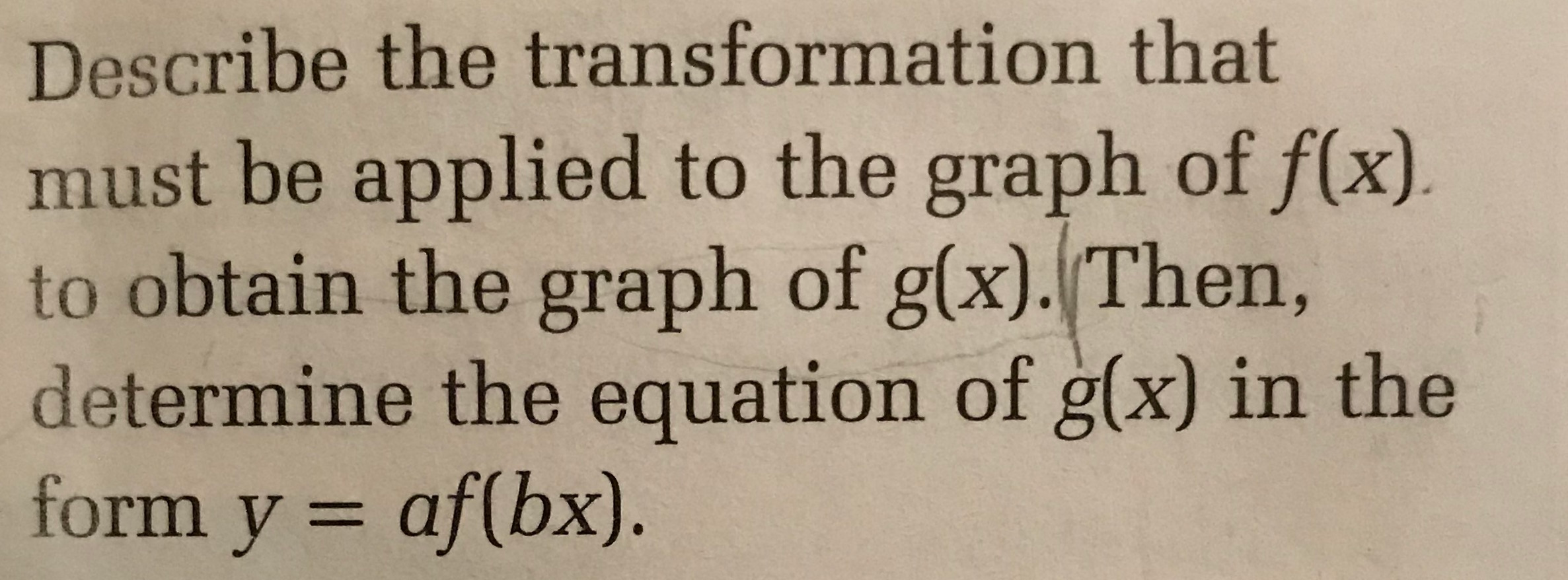 Solved Describe the transformation that must be applied to | Chegg.com