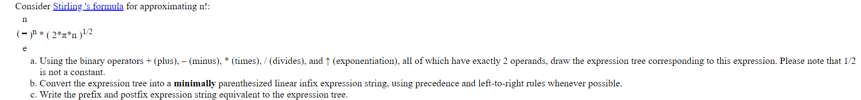 Solved Consider Stirling 's formula for approximating n!: | Chegg.com