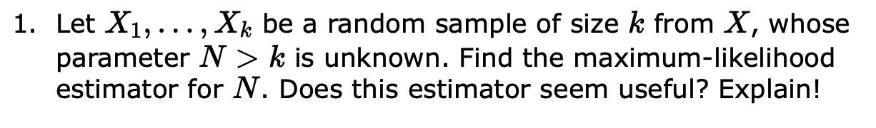 Solved The German tank problem originates from the Second | Chegg.com