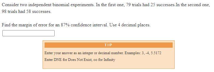 Solved Consider two independent binomial experiments. In the | Chegg.com