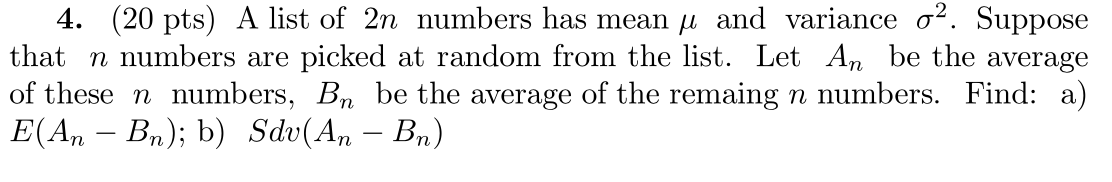 Solved 4. (20 pts) A list of 2n numbers has mean y and | Chegg.com