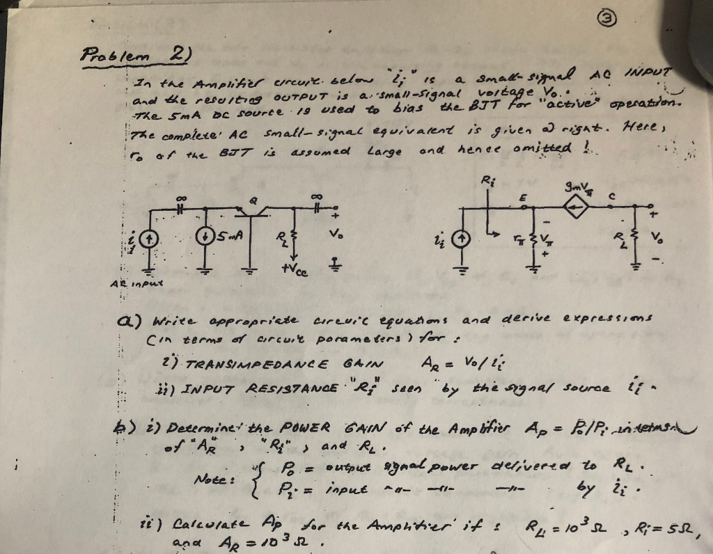 Solved Problem 2) In the Amplifier circuit below 2 is a | Chegg.com