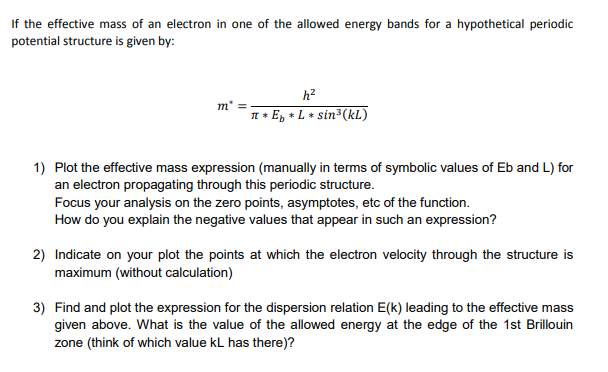 Solved If the effective mass of an electron in one of the | Chegg.com